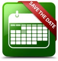 Save the date green square button Royalty Free Stock Photo