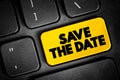 Save The Date text button on keyboard, concept background Royalty Free Stock Photo