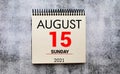 Save the Date written on a calendar - August 15