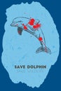 Save dolphin. Save wildlife.