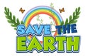 Save The Earth typography design with nature elements