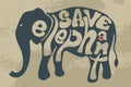 Save elephant save wildlife.