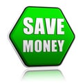 Save money in green hexagon banner Royalty Free Stock Photo