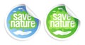 Save nature signs. Royalty Free Stock Photo