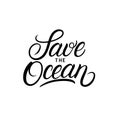 Save the ocean hand drawn lettering Royalty Free Stock Photo