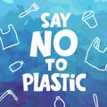 Say NO to plastic square vector image. The plastic free zero waste environment protection vector desing for a poster, flyer