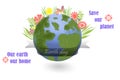 Save our planet - earth globe with leaves and flowers on white