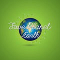 Save planet earth lettering design. Vector illustration decorative design