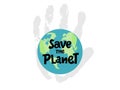 Save the planet, protect our planet, eco ecology, climate changes, Earth Day April 22, planet with hand palm and typing