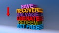 Save recover salvage liberate redeem set free on blue