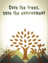 Save the trees save the environment Royalty Free Stock Photo