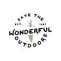 Save the wonderful outdoors - Agitational retro minimal logo.