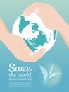 Save the world world environment day with hand hold round the globe vector design