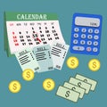 Saving money for paying bills. Business, finance and investment concept. Vector illustration. Calendar. Payment. Pay.Calculator.