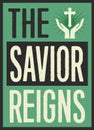 The Savior Reigns Vintage Christmas Poster