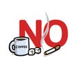 Say No to bad habits. Caffeine, sugar and smoking abuse. Flat vector illustration. Isolated on white background.