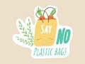 Say No to Plastic Bags grocery shopping concept