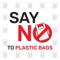 Say no to plastic bags sign and symbol, an environmental conservation concept symbol Royalty Free Stock Photo