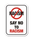 Say no to racism sign