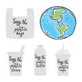 Say no to single-use plastic. Living plastic free. Earth, cups bags bottles straws. Black text, calligraphy, lettering, doodle by