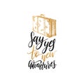 Say Yes To New Adventures hand lettering poster. Vector travel label template with hand drawn suitcase illustration.