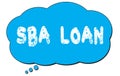 SBA LOAN text written on a blue thought bubble