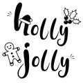 Holly jolly Merry Christmas and Happy New Year , Vector emblem,Christmas English phraseÃ¯Â¼ÅGingerbread man Royalty Free Stock Photo