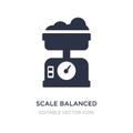 scale balanced tool icon on white background. Simple element illustration from Food concept