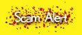 Scam alert sign with red cut out ribbon confetti background Royalty Free Stock Photo