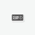 Scam alert sign sticker isolated on gray background Royalty Free Stock Photo