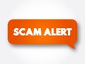 Scam Alert text message bubble, concept background Royalty Free Stock Photo