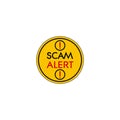 Scam alert yellow sign isolated on white background. Yellow road sign with text Scam Alert Royalty Free Stock Photo