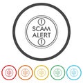 Scam alert yellow sign. Set icons in color circle buttons