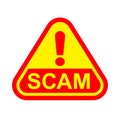 Scam triangle sign label red yellow isolated on white, scam warning sign graphic for spam email message and error virus, scam