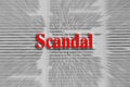 Scandal written in red with a newspaper article blurred