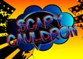 Scary Cauldron Comic book style cartoon words Royalty Free Stock Photo