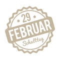 Schalttag 29 Februar Stempel German beige on a white background. Royalty Free Stock Photo