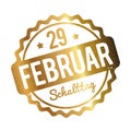 Schalttag 29 Februar Stempel German gold on a white background.