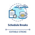 Schedule breaks concept icon. Free time from work. Pause from studying. Overworked employee. Selfcare measure idea thin