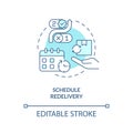 Schedule redelivery turquoise concept icon
