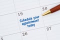 Scheduling your appointment today on a monthly calendar Royalty Free Stock Photo