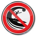 Sign with a surf ban