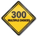Computer sign and computer plate 300 multiple choices Royalty Free Stock Photo