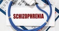 Schizophrenia word, inscription. Mental disorder, diagnosis