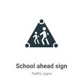 School ahead sign vector icon on white background. Flat vector school ahead sign icon symbol sign from modern traffic sign Royalty Free Stock Photo