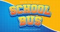 School bus editable text effect template Royalty Free Stock Photo