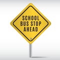 school bus stop ahead. Vector illustration decorative design Royalty Free Stock Photo