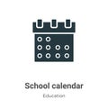 School calendar vector icon on white background. Flat vector school calendar icon symbol sign from modern education collection for