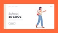 School is Cool Landing Page Template. Student Teenager Female Character With Backpack Walk, Young Woman Passerby