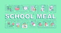 School meal word concepts banner